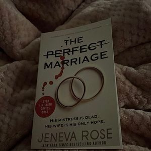 The Perfect Marriage by Jeneva Rose
